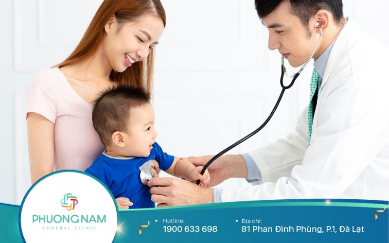 Bác Sĩ Khám Nhi Ở Đà Lạt – Lâm Đồng Uy Tín Hàng Đầu