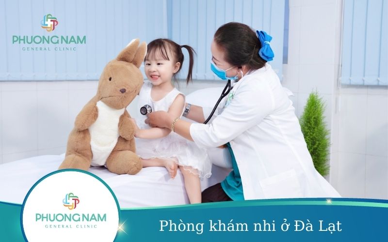 Đa khoa Phương Nam – Địa Chỉ Phòng Khám Nhi Ở Đà Lạt, Lâm Đồng Uy Tín