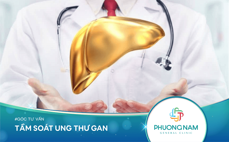 Tầm Soát Ung Thư Gan | 7 Xét Nghiệm Bạn Phải Biết