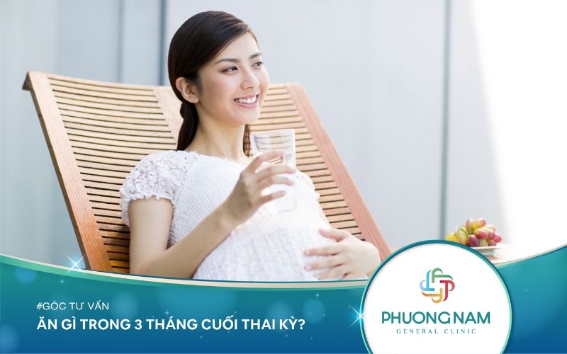 Mẹ Bầu Nên Ăn Gì Trong 3 Tháng Cuối Để Đảm Bảo Đủ Chất Dinh Dưỡng