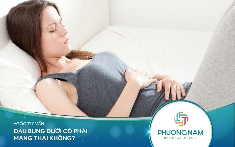 Giải Đáp: Đau Bụng Dưới Có Phải Mang Thai Không?