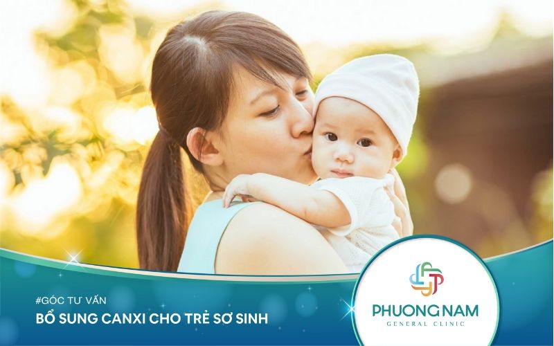 Bổ Sung Loại Canxi Nào Tốt Cho Trẻ Sơ Sinh Thì Hợp Lý?