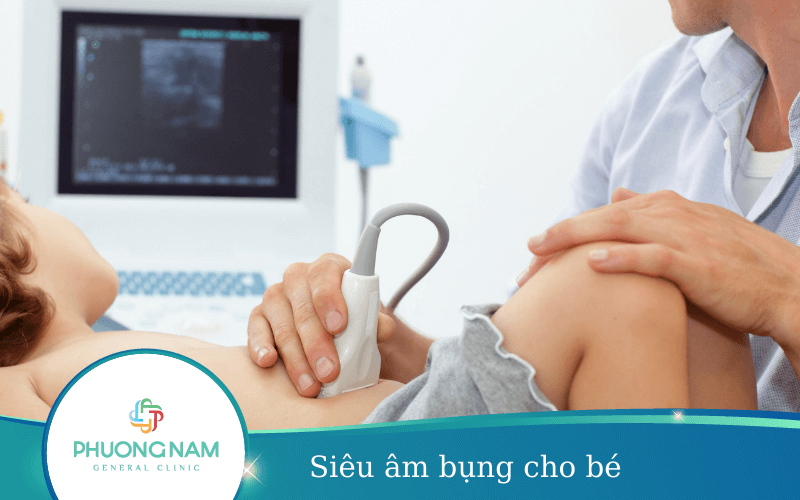 Siêu Âm Bụng Cho Bé Ở Đâu? – Địa Chỉ Siêu Âm Uy Tín Nhất