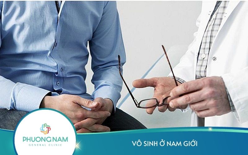 Vô Sinh Ở Nam Giới – Nguyên Nhân, Dấu Hiệu Và Cách Điều Trị