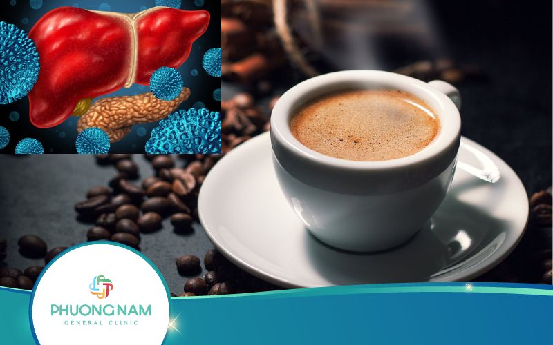 Hỏi Đáp: Người Bị Viêm Gan B Có Nên Uống Cà Phê Không?