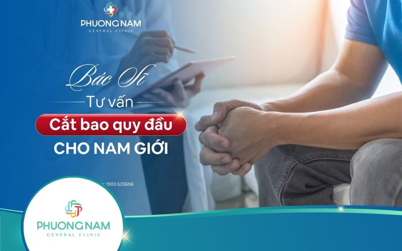 [Tư vấn sức khỏe Online] – Cắt bao quy đầu cho nam giới