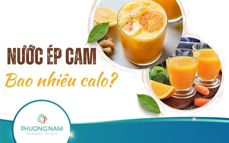 Nước Ép Cam Bao Nhiêu Calo? Cách Sử Dụng Nước Ép Cam Khoa Học