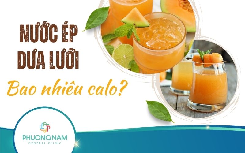 Nước Ép Dưa Lưới Bao Nhiêu Calo? Bí Quyết Giảm Cân Hiệu Quả