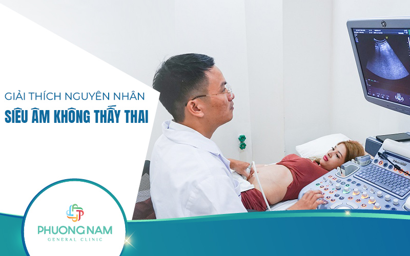 Siêu âm không thấy thai và những điều cực quan trọng mẹ bầu cần biết