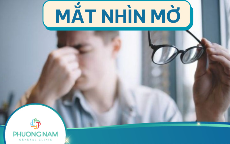 Nhìn mờ: Nguyên nhân, chẩn đoán, cách điều trị và phòng ngừa