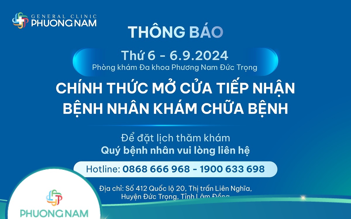 [6/9/2024] Phòng khám Đa Khoa Phương Nam Đức Trọng mở cửa, tiếp nhận bệnh nhân
