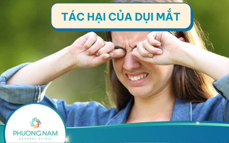 Tác hại của dụi mắt đối với sức khỏe, cách khắc phục hiệu quả