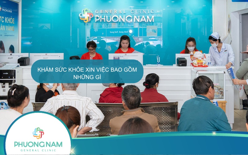Khám sức khỏe xin việc gồm những gì? Và những lưu ý khi khám sức khỏe