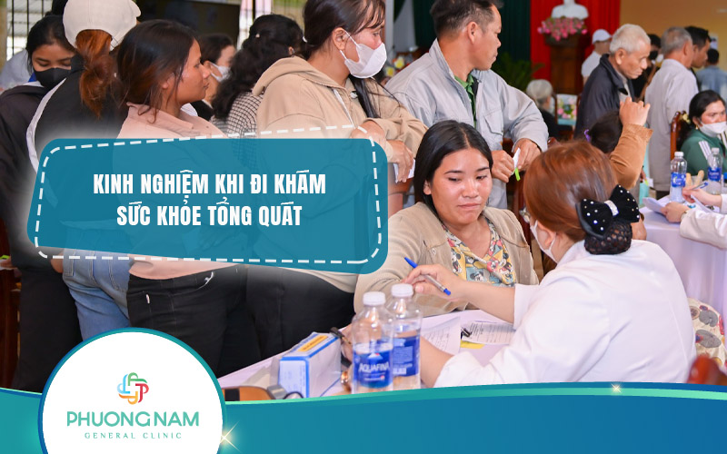 Kinh nghiệm khám sức khỏe tổng quát: Hướng dẫn chi tiết từ A đến Z