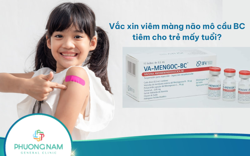 Vắc xin viêm màng não mô cầu BC tiêm cho trẻ mấy tuổi? Lịch tiêm cụ thể như thế nào?