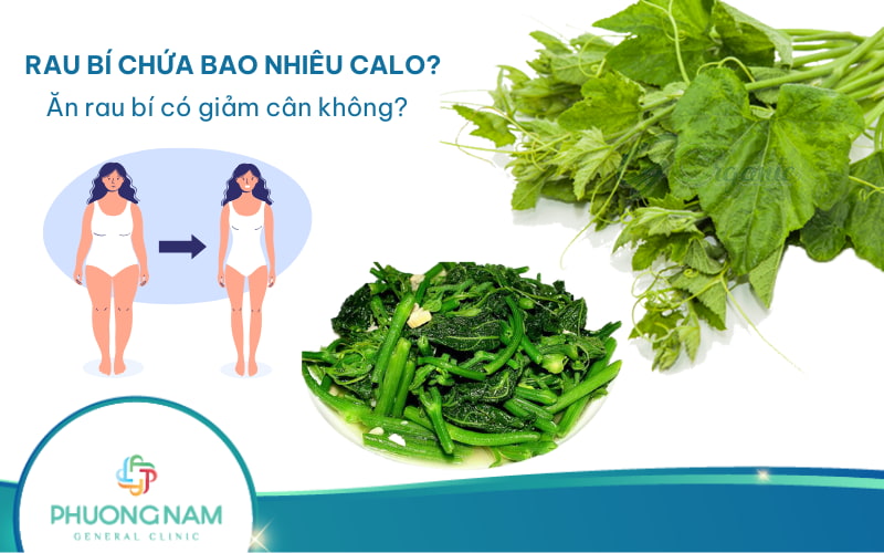 Rau bí chứa bao nhiêu calo? Ăn rau bí có giảm cân không?