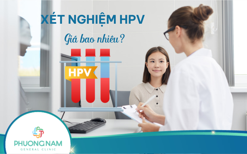Xét nghiệm HPV bao nhiêu tiền? Và có được hưởng bảo hiểm không?