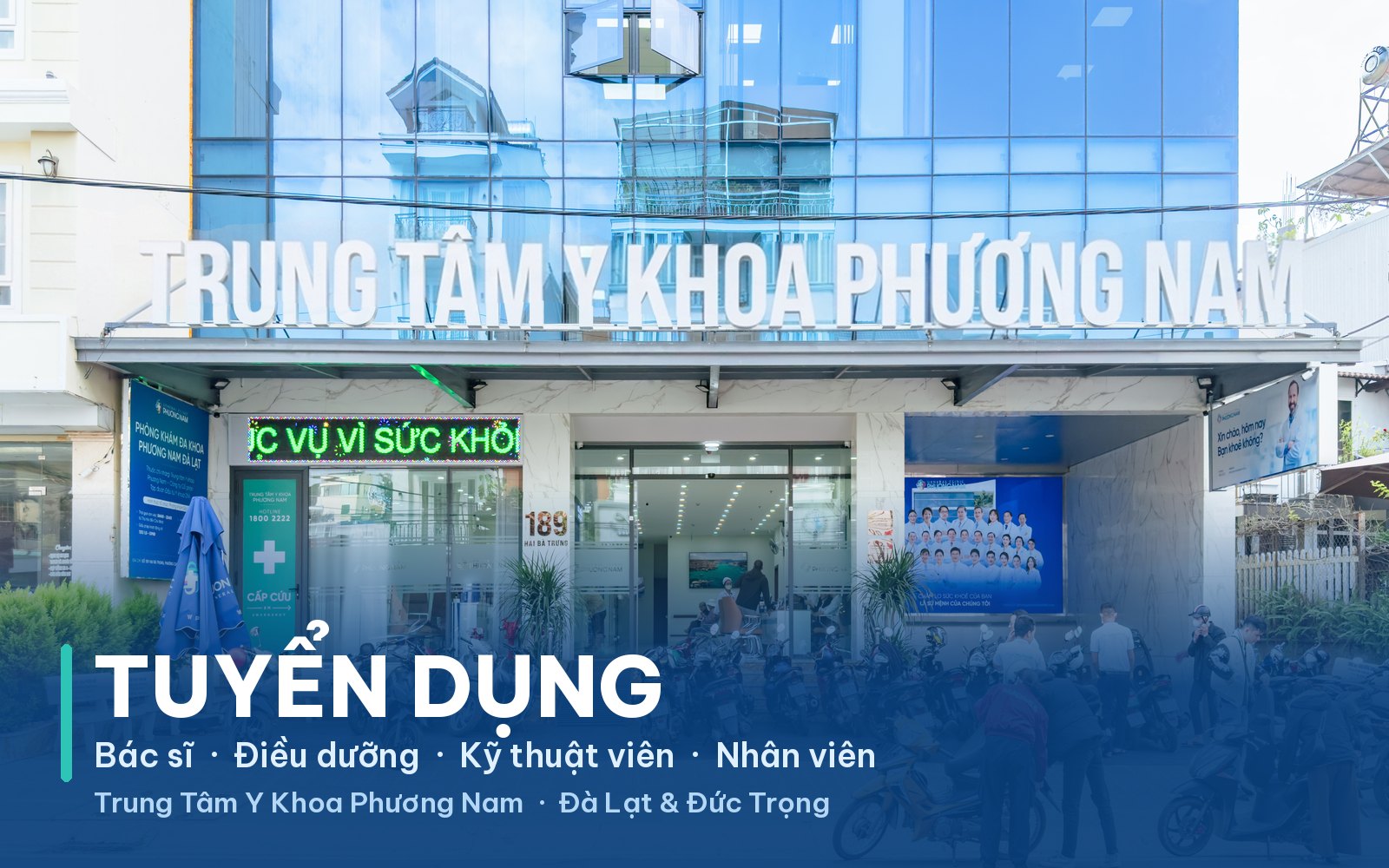 Mặt tiền Trung Tâm Y Khoa Phương Nam – tuyển dụng bác sĩ, điều dưỡng tại Đà Lạt, Đức Trọng